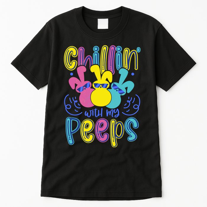 Funny Cute Easter Chillin With My Peeps Tall T-Shirt