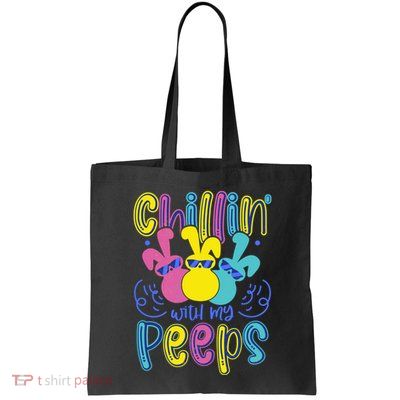Funny Cute Easter Chillin With My Peeps Bag