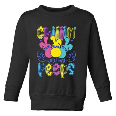 Funny Cute Easter Chillin With My Peeps Toddler Sweatshirt
