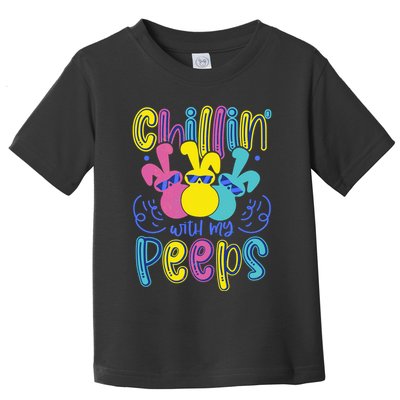 Funny Cute Easter Chillin With My Peeps Toddler T-Shirt