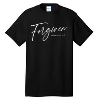 Forgiven Christian Ephesians Scripture Based  Tall T-Shirt