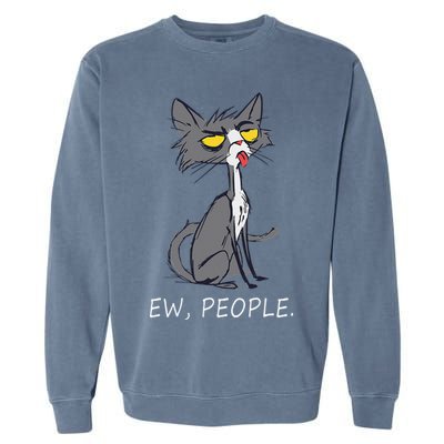 Funny Cat Ew People Meowy Cat Lovers Gifts Garment-Dyed Sweatshirt