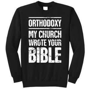 Funny Christian Eastern Orthodox Sweatshirt