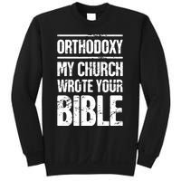 Funny Christian Eastern Orthodox Sweatshirt