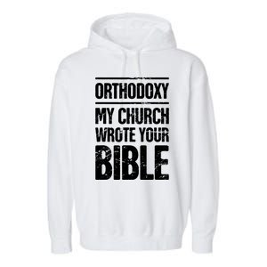 Funny Christian Eastern Orthodox Garment-Dyed Fleece Hoodie