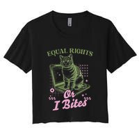 Feminist Cat Equal Rights Or I Bites Cat Crop Top