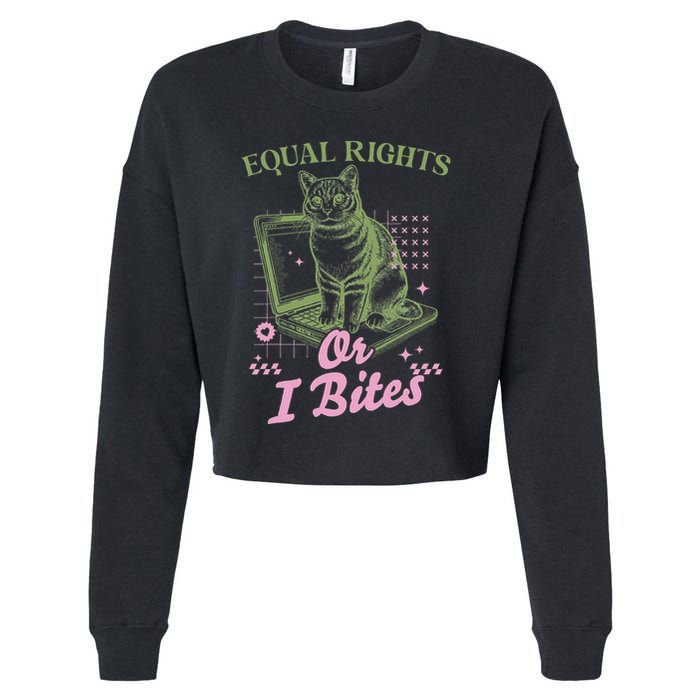 Feminist Cat Equal Rights Or I Bites Cat Cropped Pullover Crew
