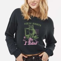 Feminist Cat Equal Rights Or I Bites Cat Cropped Pullover Crew