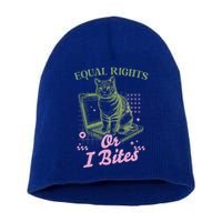 Feminist Cat Equal Rights Or I Bites Cat Short Acrylic Beanie