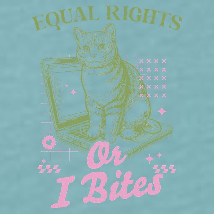 Feminist Cat Equal Rights Or I Bites Cat Sueded Cloud Jersey T-Shirt