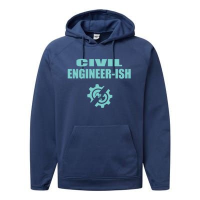 Funny Civil Engineer Student Ish Engineer Major Pun Cute Gift Performance Fleece Hoodie