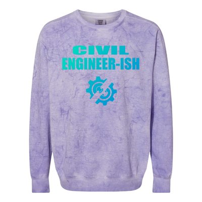 Funny Civil Engineer Student Ish Engineer Major Pun Cute Gift Colorblast Crewneck Sweatshirt