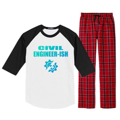 Funny Civil Engineer Student Ish Engineer Major Pun Cute Gift Raglan Sleeve Pajama Set