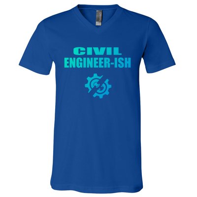 Funny Civil Engineer Student Ish Engineer Major Pun Cute Gift V-Neck T-Shirt