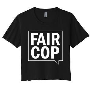 Fair Cop Women's Crop Top Tee