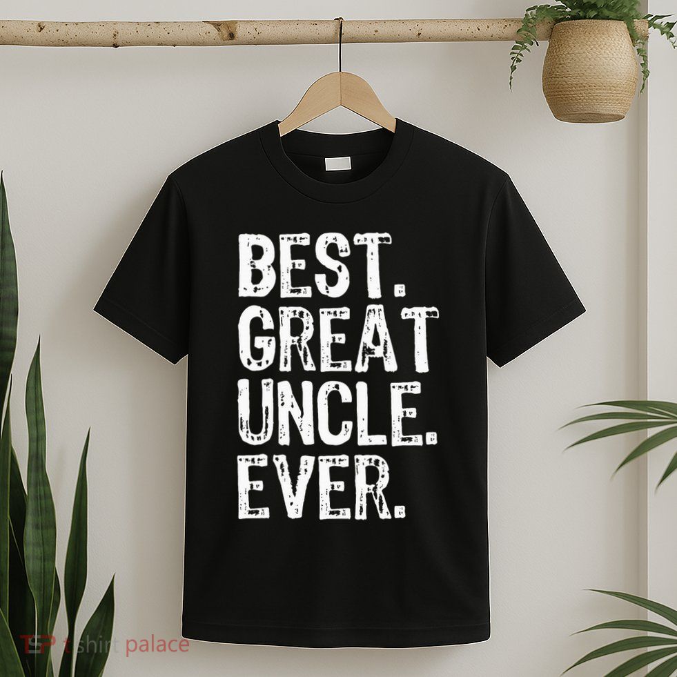Family Cool Funny Best Great Uncle Ever T-Shirt