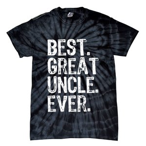 Family Cool Funny Best Great Uncle Ever Tie-Dye T-Shirt