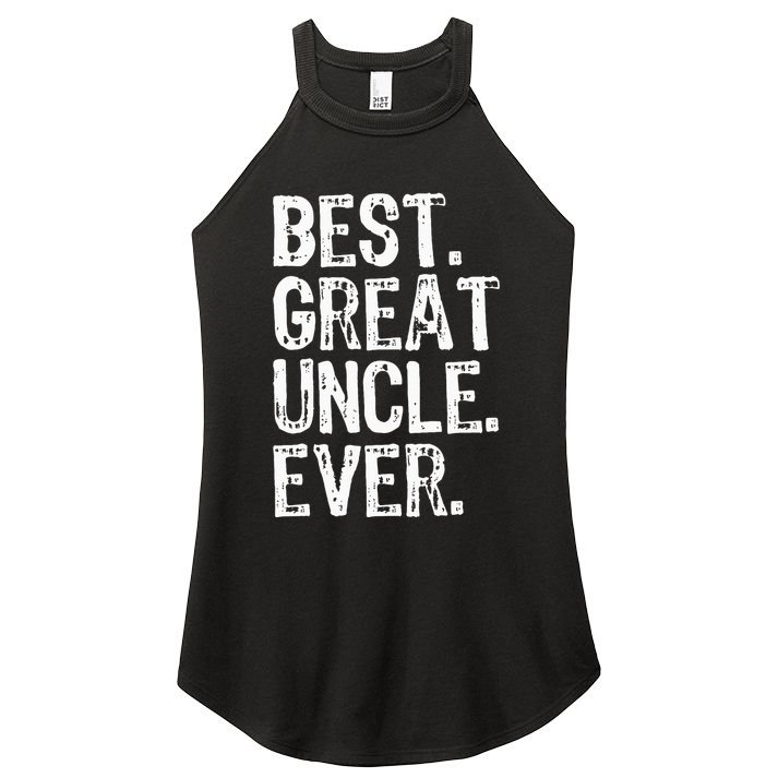 Family Cool Funny Best Great Uncle Ever Women's Perfect Tri Rocker Tank