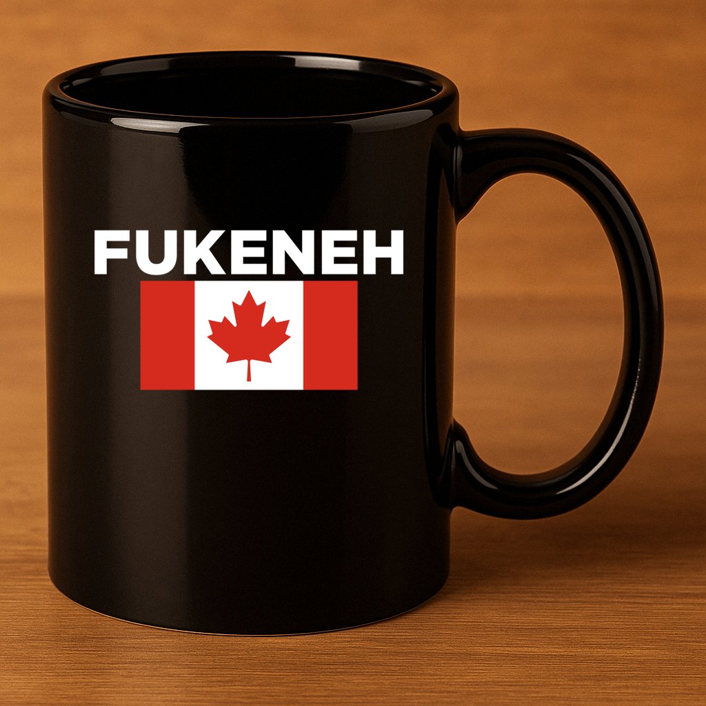Fukeneh Canada Flag Humorous Fun Slang Accent Gift 11oz C Handle Ceramic Mug