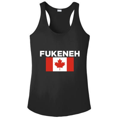 Fukeneh Canada Flag Humorous Fun Slang Accent Gift Ladies PosiCharge Competitor Racerback Tank