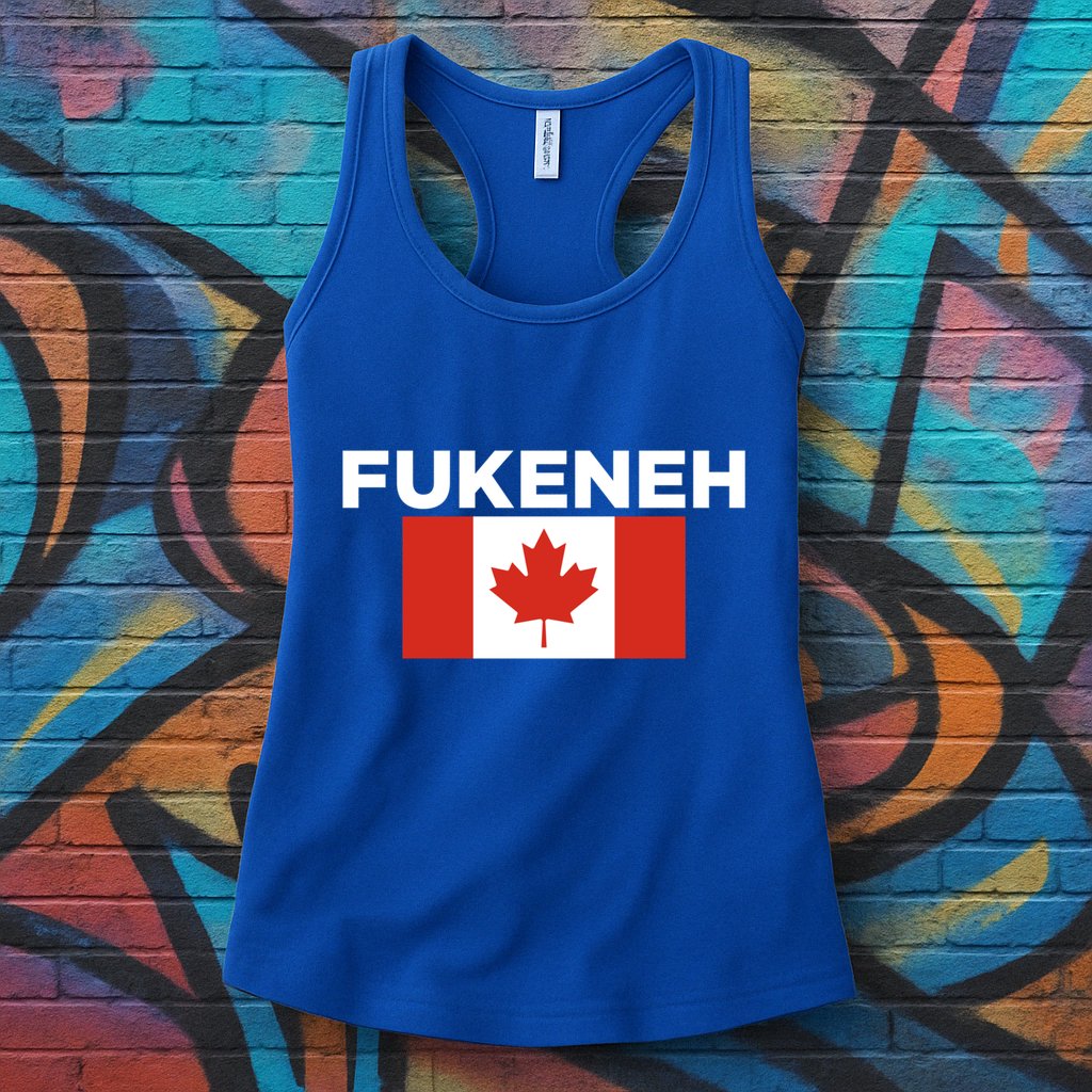 Fukeneh Canada Flag Humorous Fun Slang Accent Gift Womens Tank Top