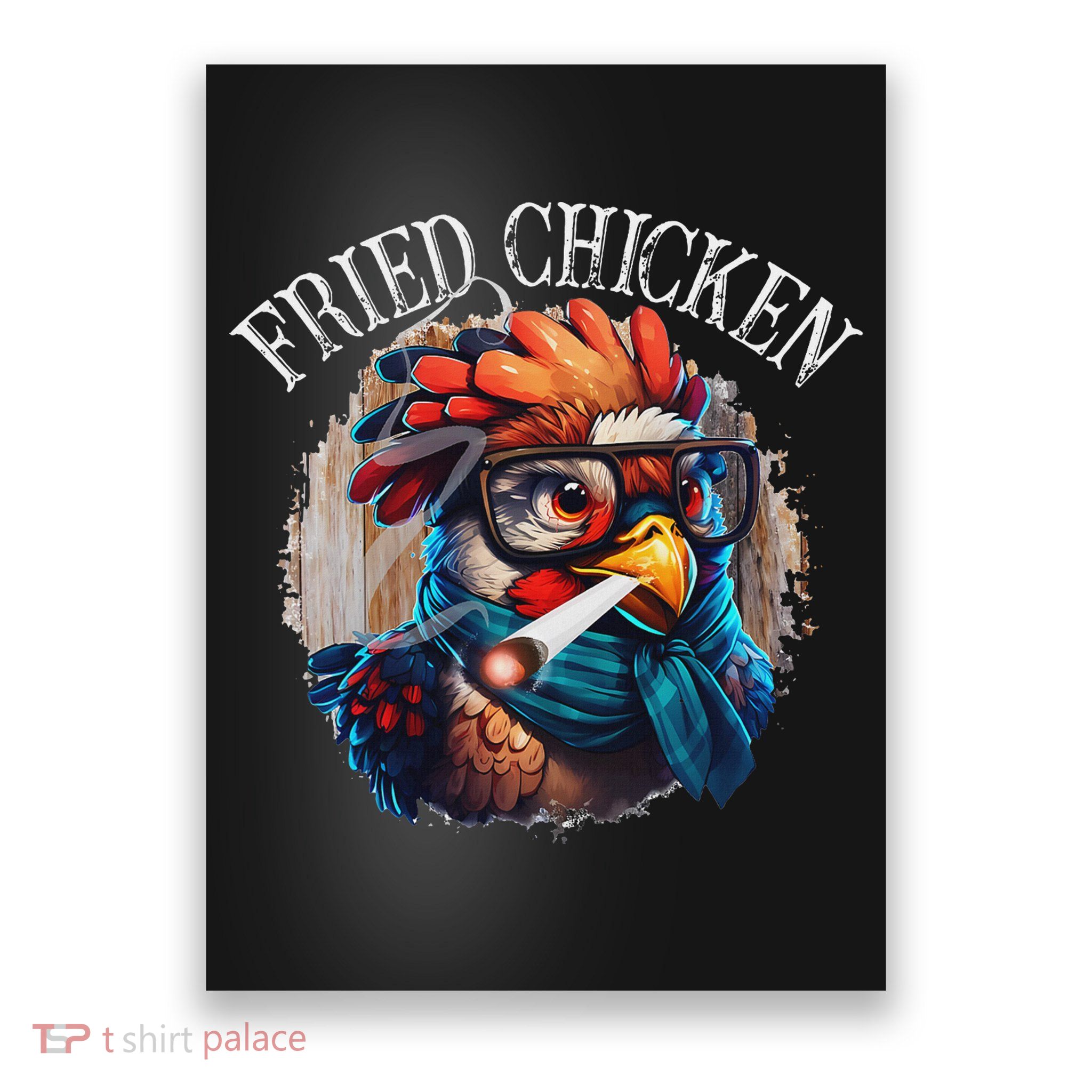 Fried Chicken Funny 420 Marijuana Weed Cannabis Poster