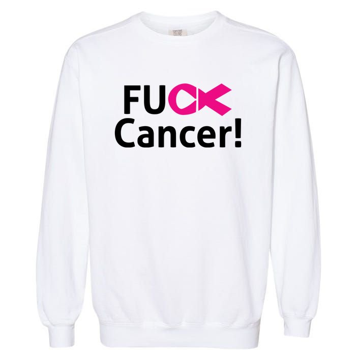 Fuck Cancer Garment-Dyed Sweatshirt