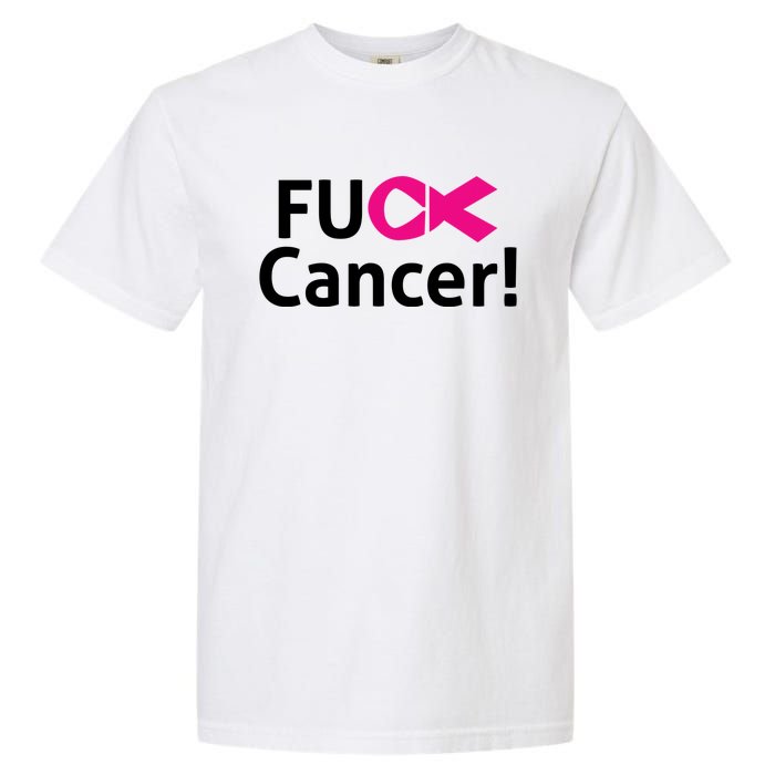 Fuck Cancer Garment-Dyed Heavyweight T-Shirt