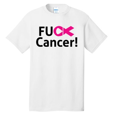 Fuck Cancer Tall T-Shirt