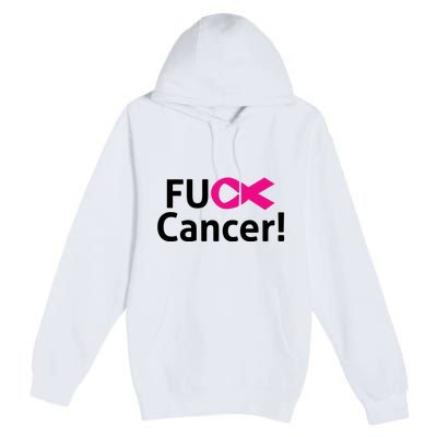 Fuck Cancer Premium Pullover Hoodie