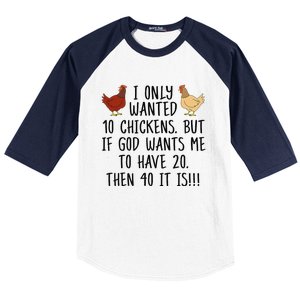 Funny Chicken For Wo I Only Wanted 10 Chickens Baseball Sleeve Shirt