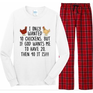 Funny Chicken For Wo I Only Wanted 10 Chickens Long Sleeve Pajama Set