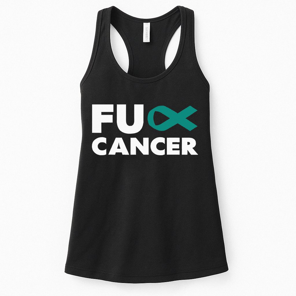 Fuck Cancer Fuck Ovarian Cancer Awareness Womens Tank Top