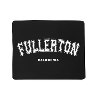 Fullerton California Mousepad