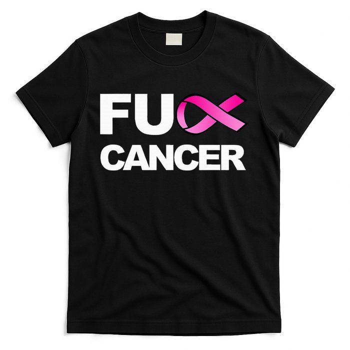 Fuck Cancer For Breast Cancer Awareness T-Shirt