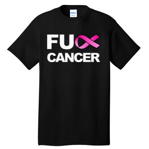 Fuck Cancer For Breast Cancer Awareness Tall T-Shirt