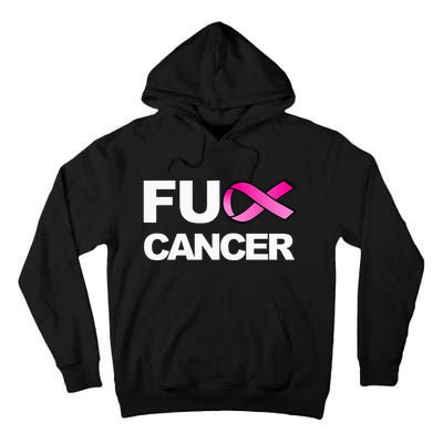 Fuck Cancer For Breast Cancer Awareness Tall Hoodie