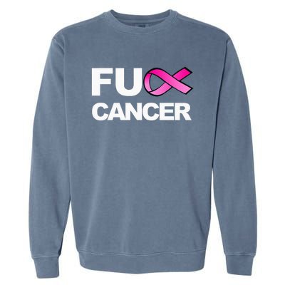 Fuck Cancer For Breast Cancer Awareness Garment-Dyed Sweatshirt