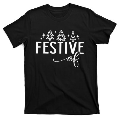 Funny Christmas Festive Af T-Shirt