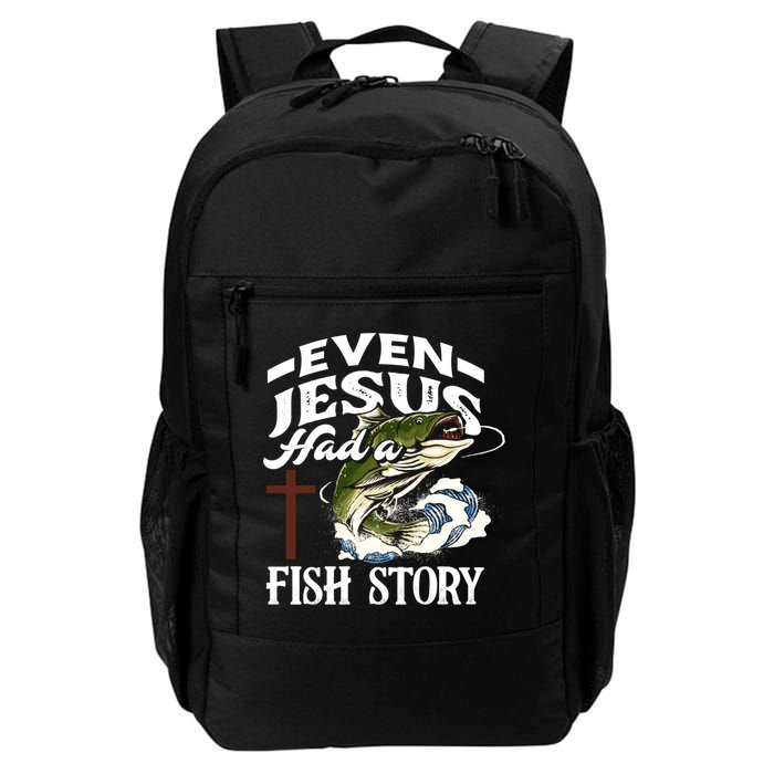 Funny Christian Fisherman Even Jesus Had A Fish Story Backpack