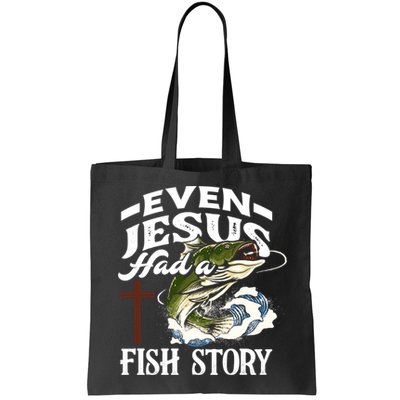 Funny Christian Fisherman Even Jesus Had A Fish Story Bag