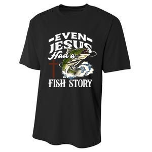 Funny Christian Fisherman Even Jesus Had A Fish Story Performance Sprint T-Shirt