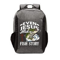 Funny Christian Fisherman Even Jesus Had A Fish Story Vector Backpack