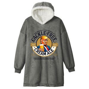 Funny Cackle Free Cream Ale Beer Pun For Trump Support Hooded Wearable Blanket