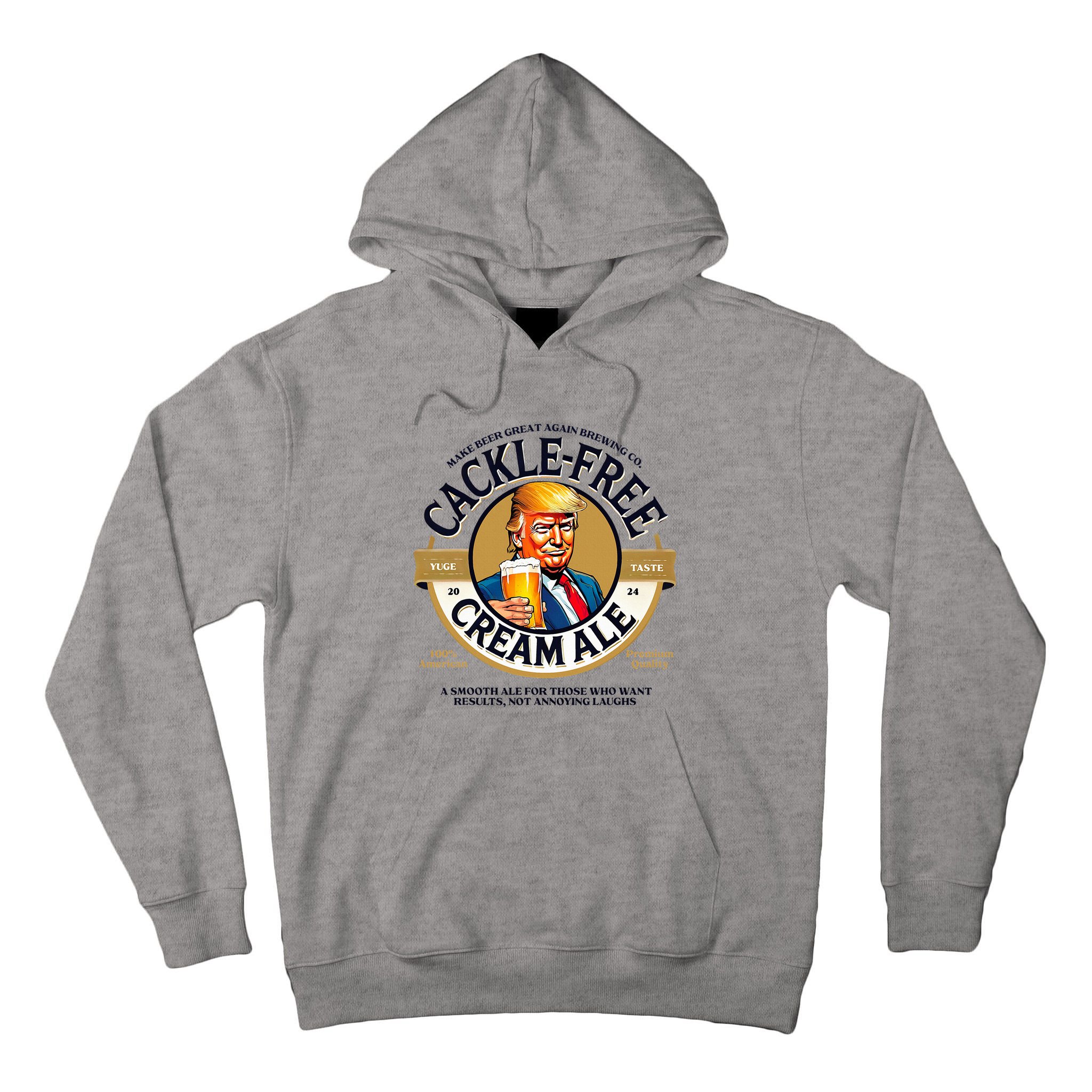Funny Cackle Free Cream Ale Beer Pun For Trump Support Tall Hoodie