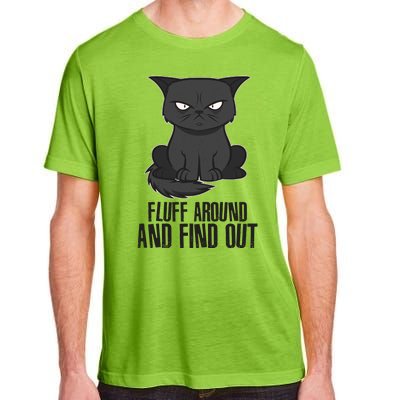 Funny Cat Fluff Around And Find Out Adult ChromaSoft Performance T-Shirt