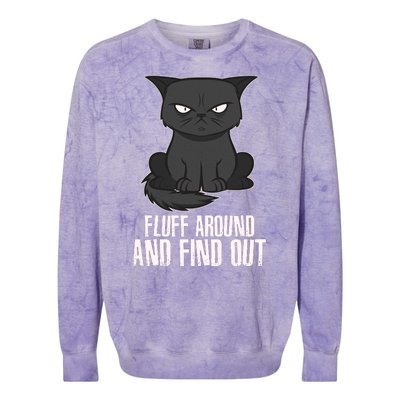 Funny Cat Fluff Around And Find Out Colorblast Crewneck Sweatshirt