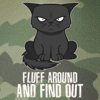Funny Cat Fluff Around And Find Out Legacy Tie Dye Trucker Hat