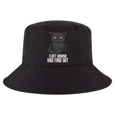 Funny Cat Fluff Around And Find Out Cool Comfort Performance Bucket Hat