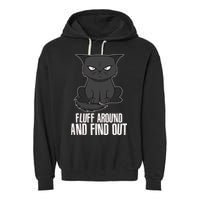 Funny Cat Fluff Around And Find Out Garment-Dyed Fleece Hoodie